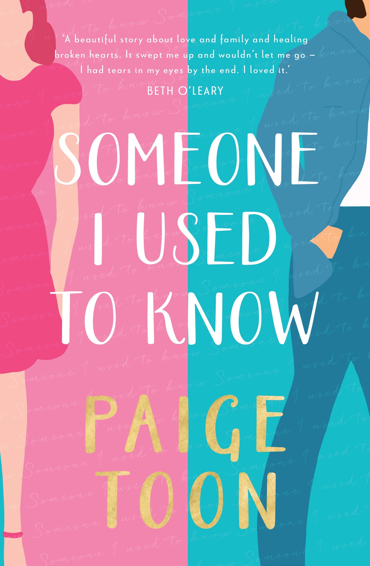 Someone I Used To Know by Paige Toon (YA)